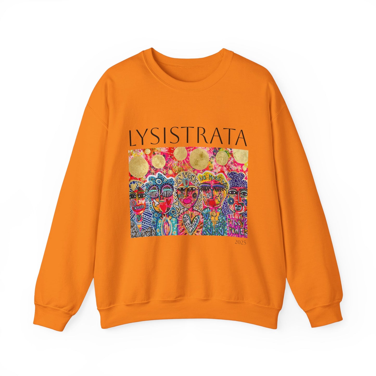 Empowered Women Sweatshirt - Modern Lysisteria Art by Jaclyn Altieri