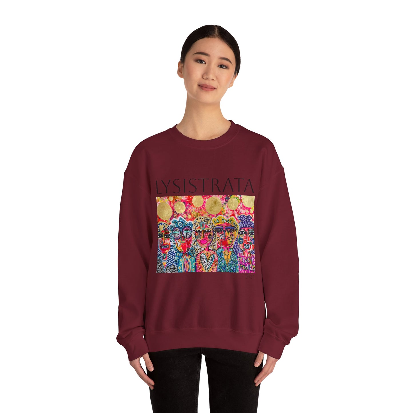 Empowered Women Sweatshirt - Modern Lysisteria Art by Jaclyn Altieri