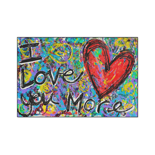 I Love You More Heavy Duty Floor Mat