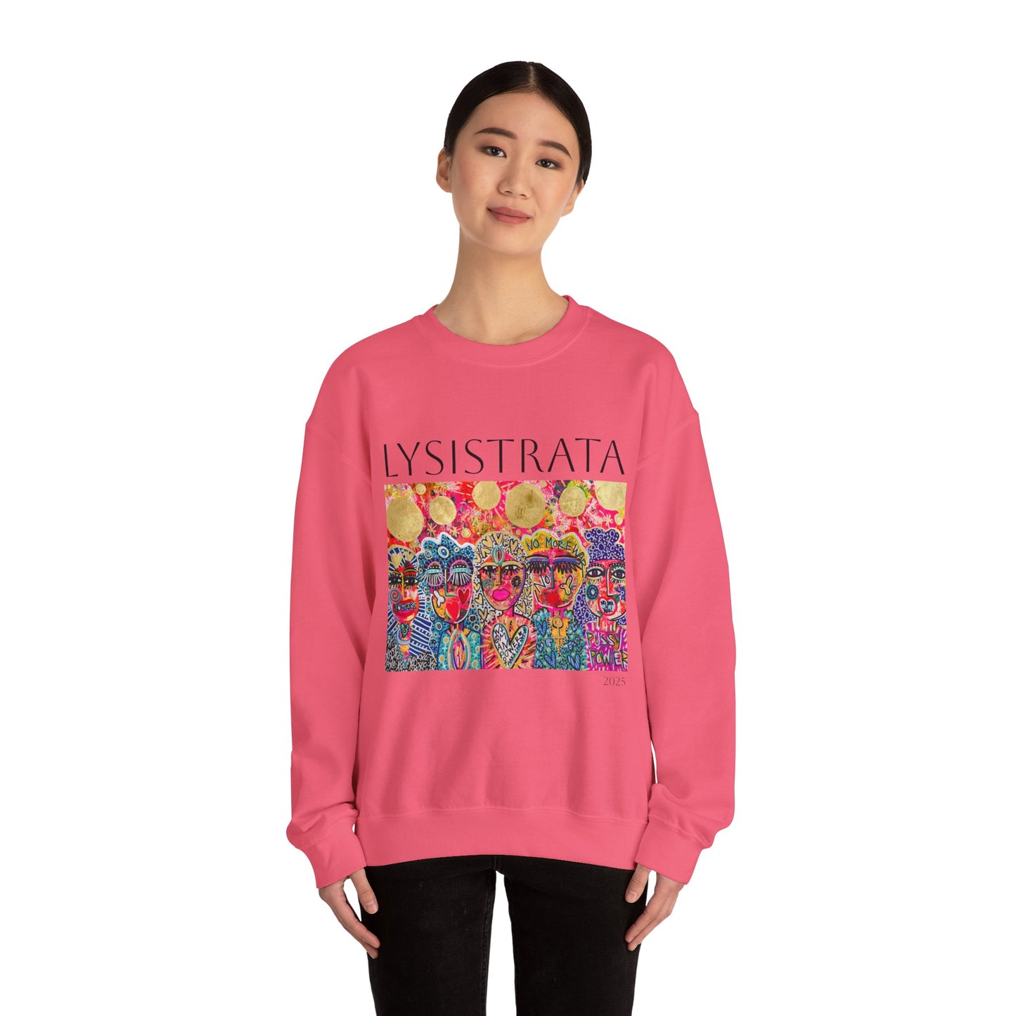 Empowered Women Sweatshirt - Modern Lysisteria Art by Jaclyn Altieri