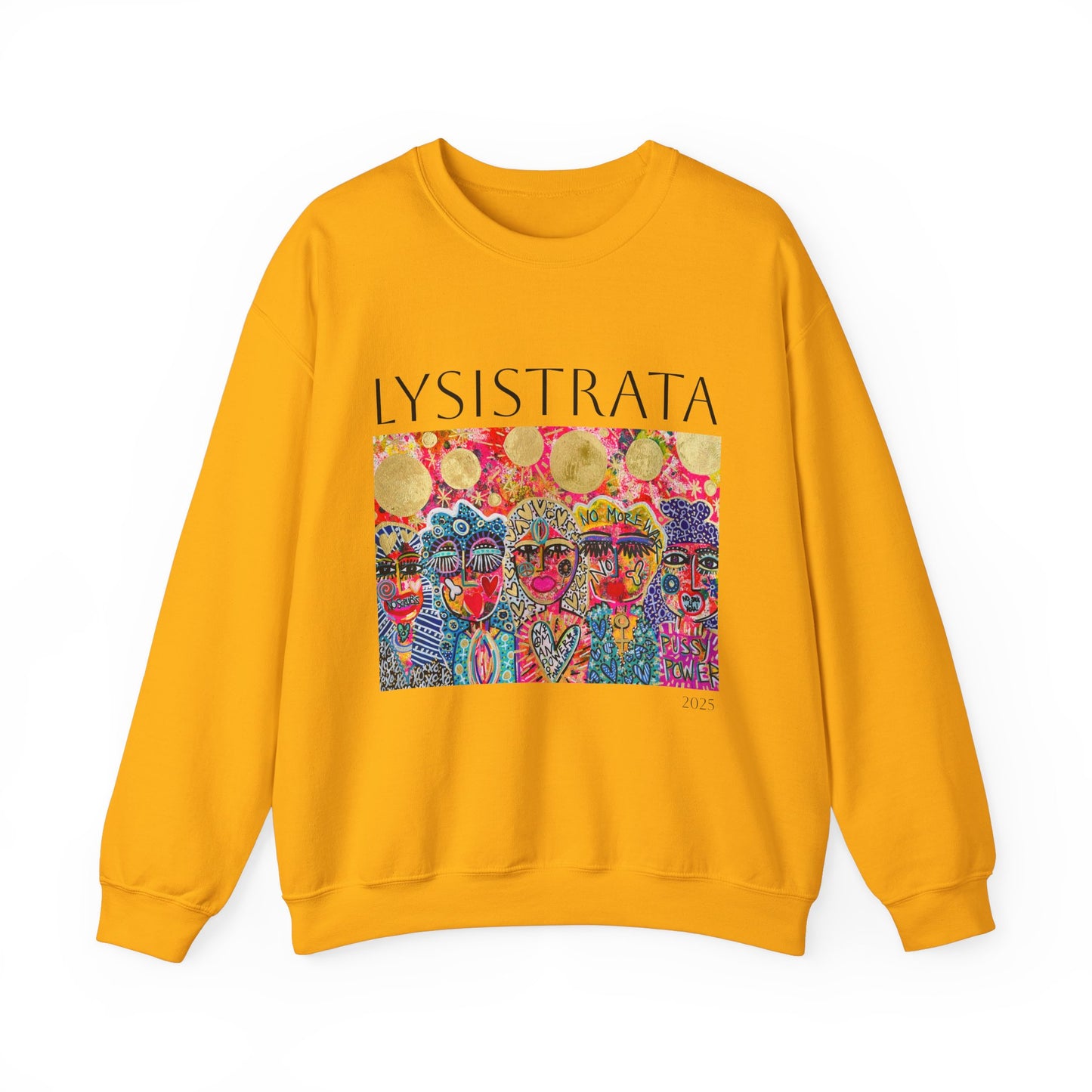 Empowered Women Sweatshirt - Modern Lysisteria Art by Jaclyn Altieri