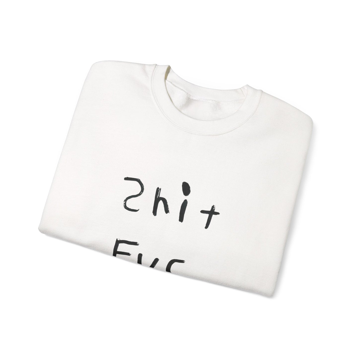 Shit Fuc design by Shep Unisex Heavy Blend™ Crewneck Sweatshirt