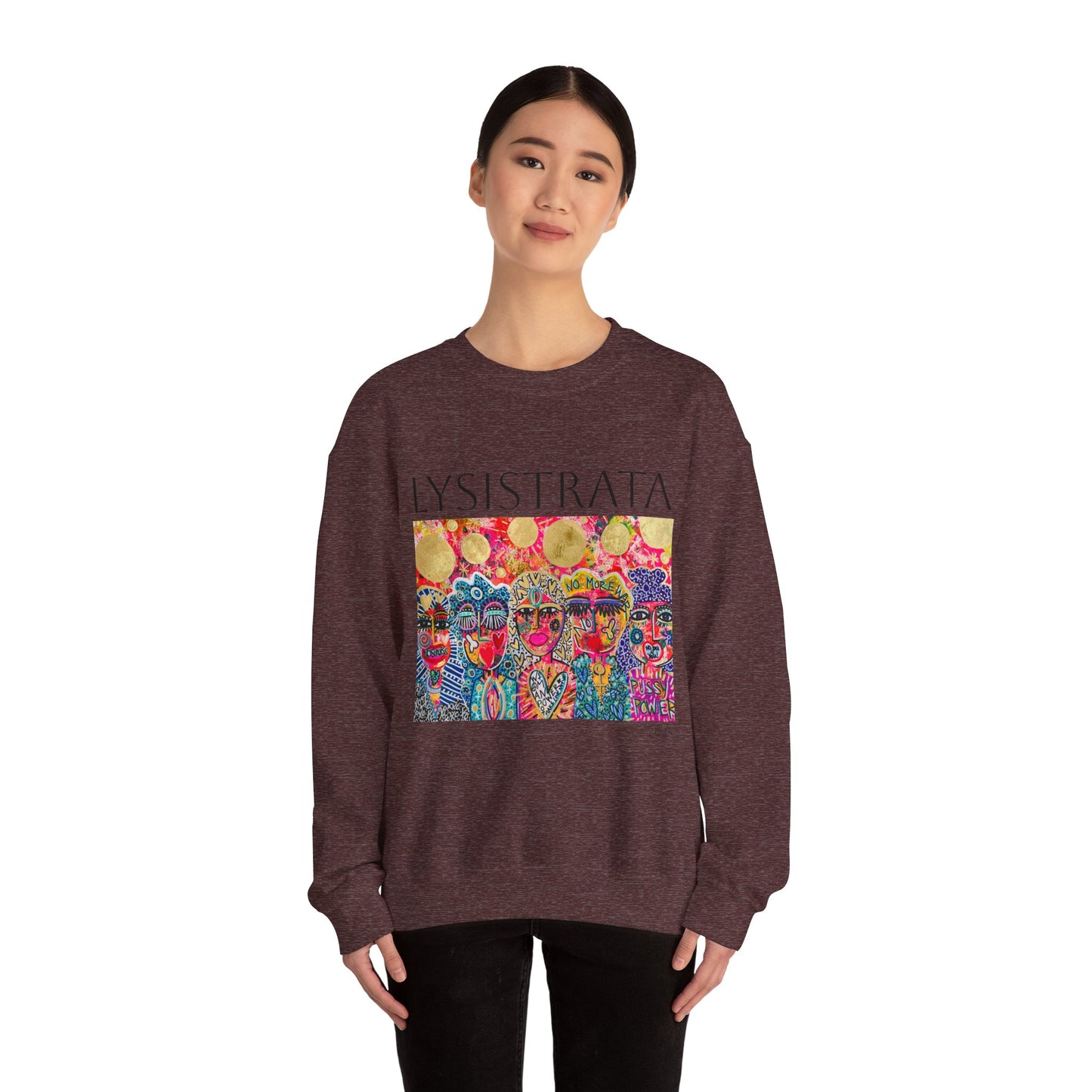 Empowered Women Sweatshirt - Modern Lysisteria Art by Jaclyn Altieri