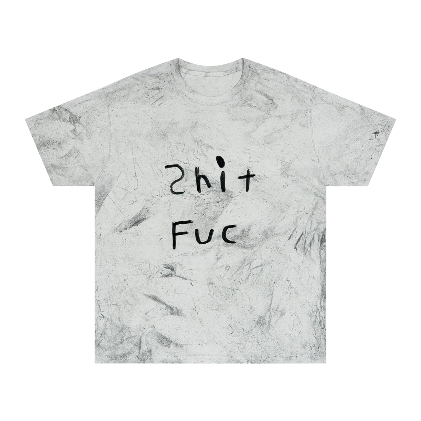 Shep's "Shit Fuc" Unisex Color Blast T-Shirt