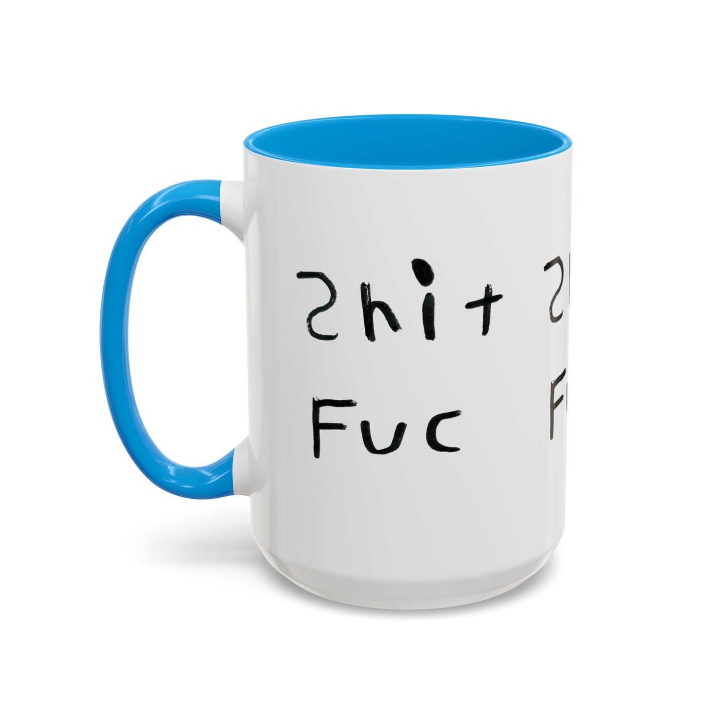 Shep’s Shit Fuc Colorful Mug