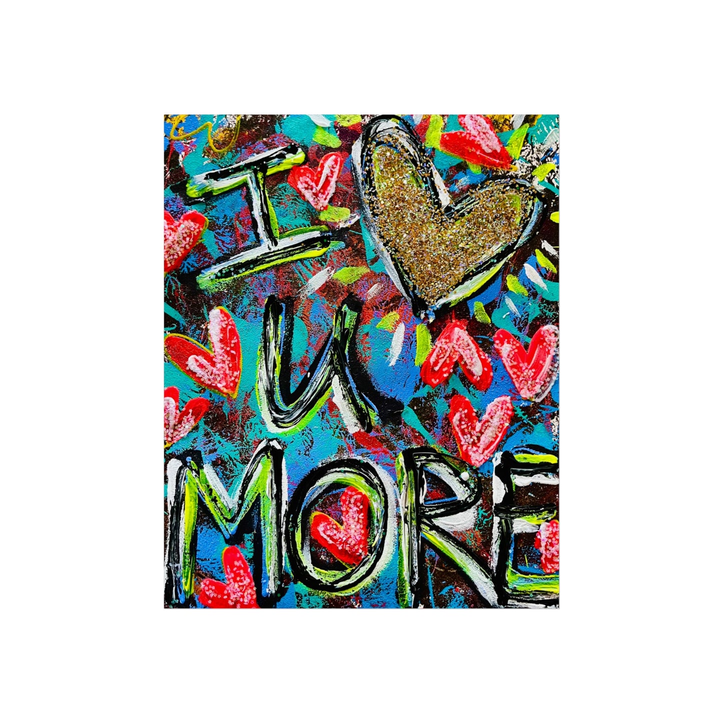 I love you more II Fine Art Poster