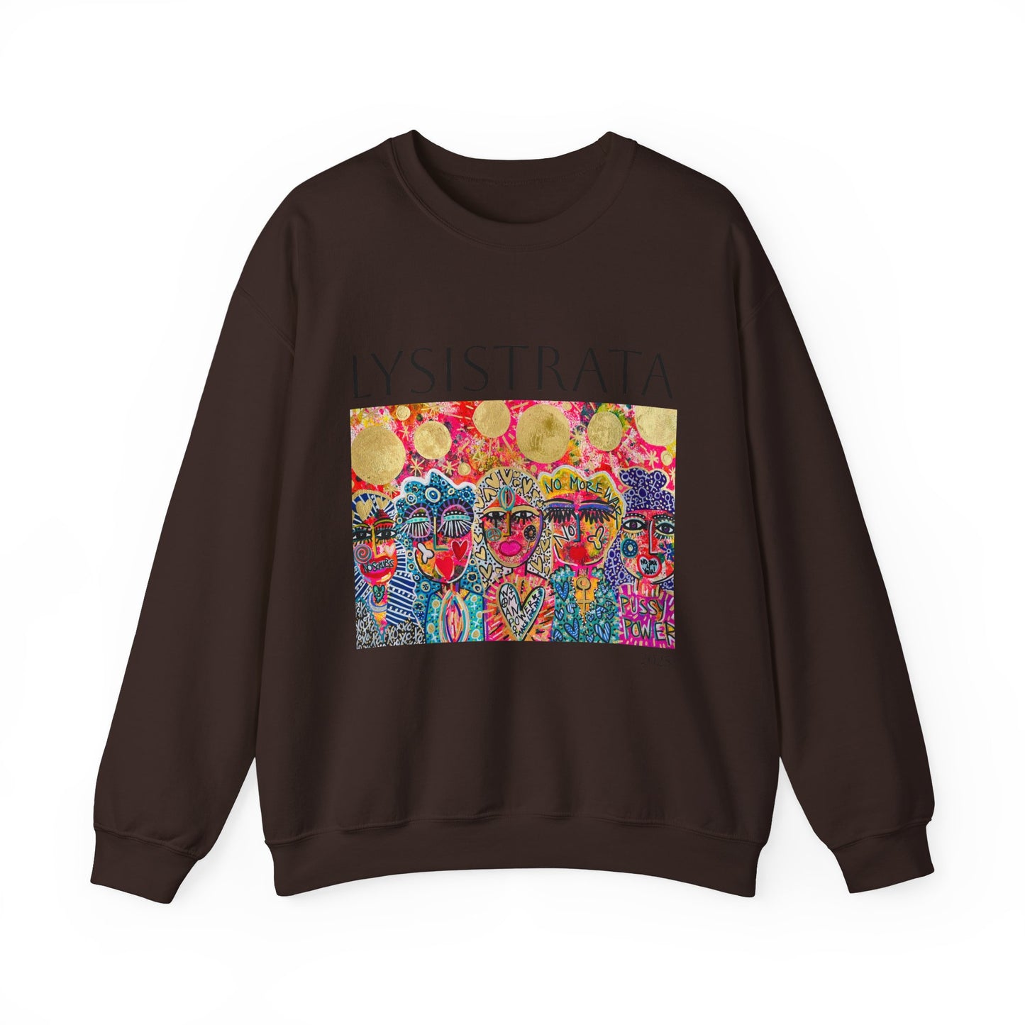 Empowered Women Sweatshirt - Modern Lysisteria Art by Jaclyn Altieri