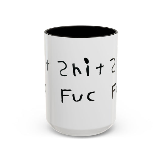 Shep’s Shit Fuc Colorful Mug