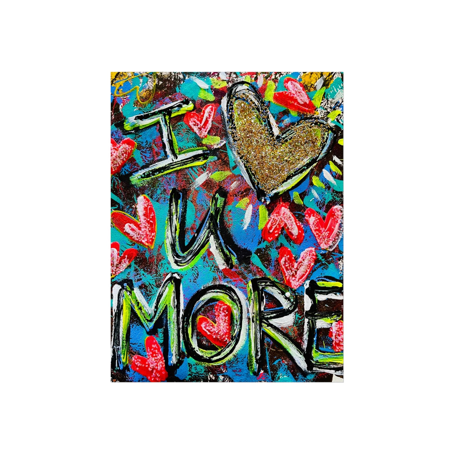 I love you more II Fine Art Poster