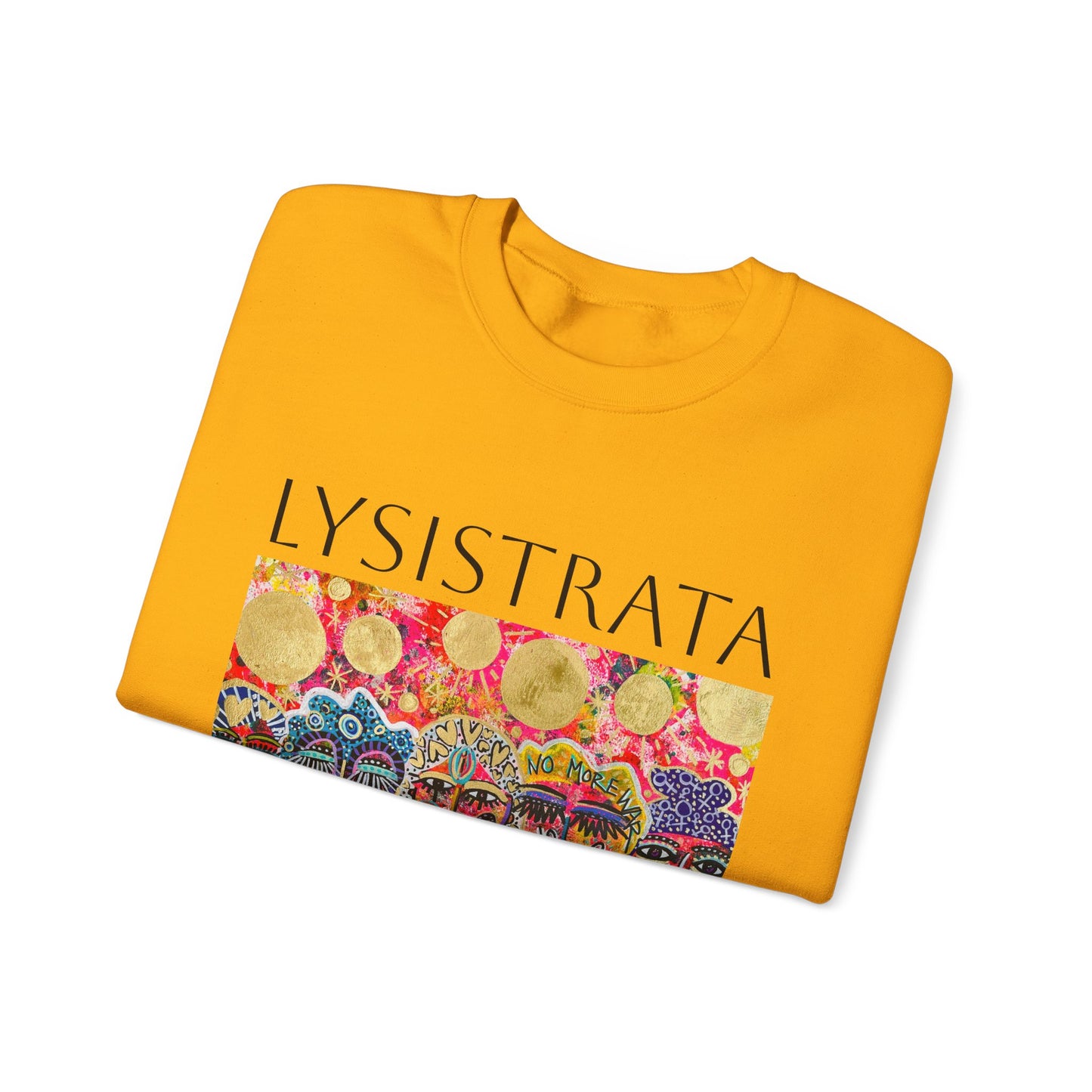 Empowered Women Sweatshirt - Modern Lysisteria Art by Jaclyn Altieri