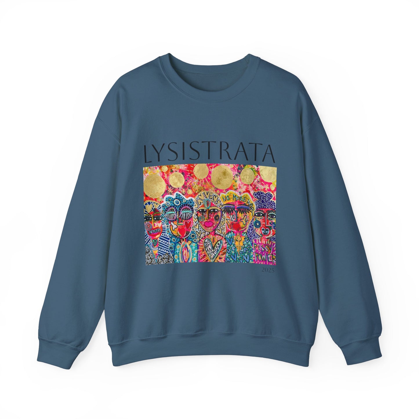 Empowered Women Sweatshirt - Modern Lysisteria Art by Jaclyn Altieri