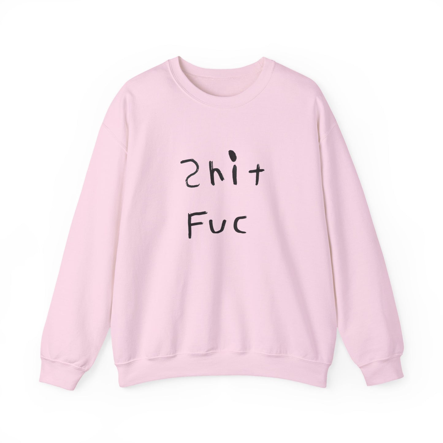 Shit Fuc design by Shep Unisex Heavy Blend™ Crewneck Sweatshirt