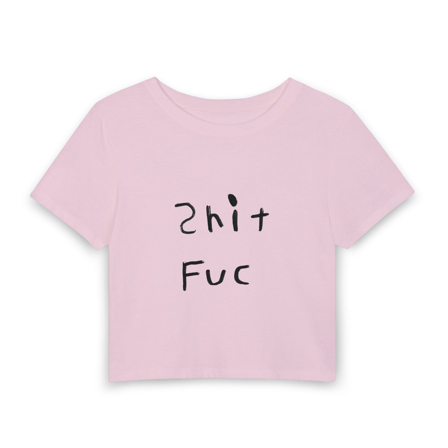 Shit Fuc Women's Baby Tee