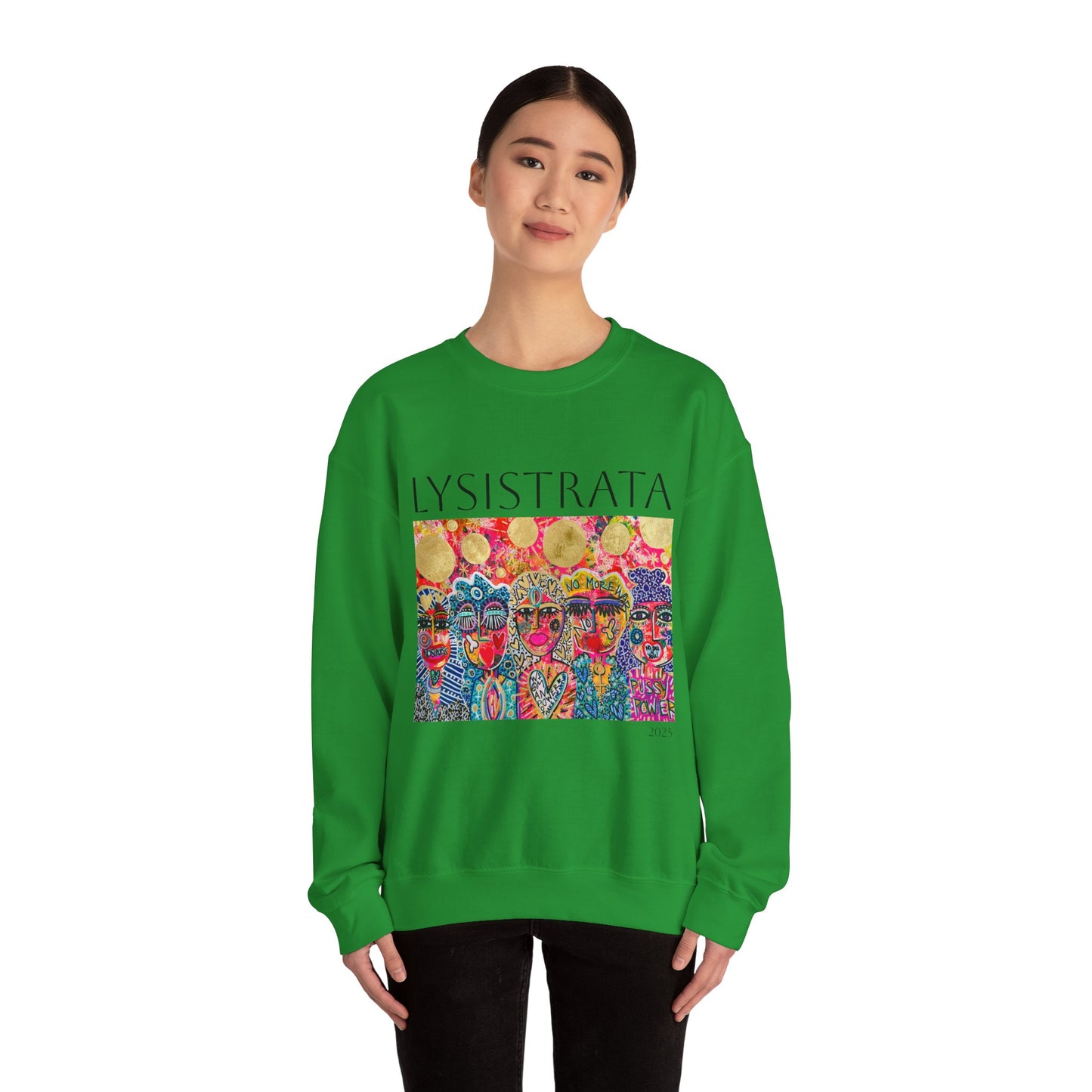 Empowered Women Sweatshirt - Modern Lysisteria Art by Jaclyn Altieri