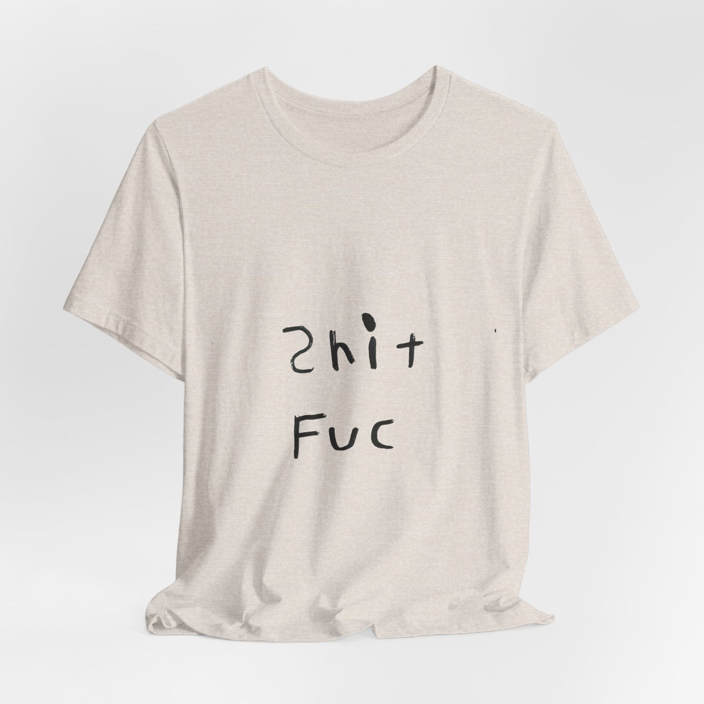 Shep's Shit Fuc Unisex Jersey Short Sleeve Tee