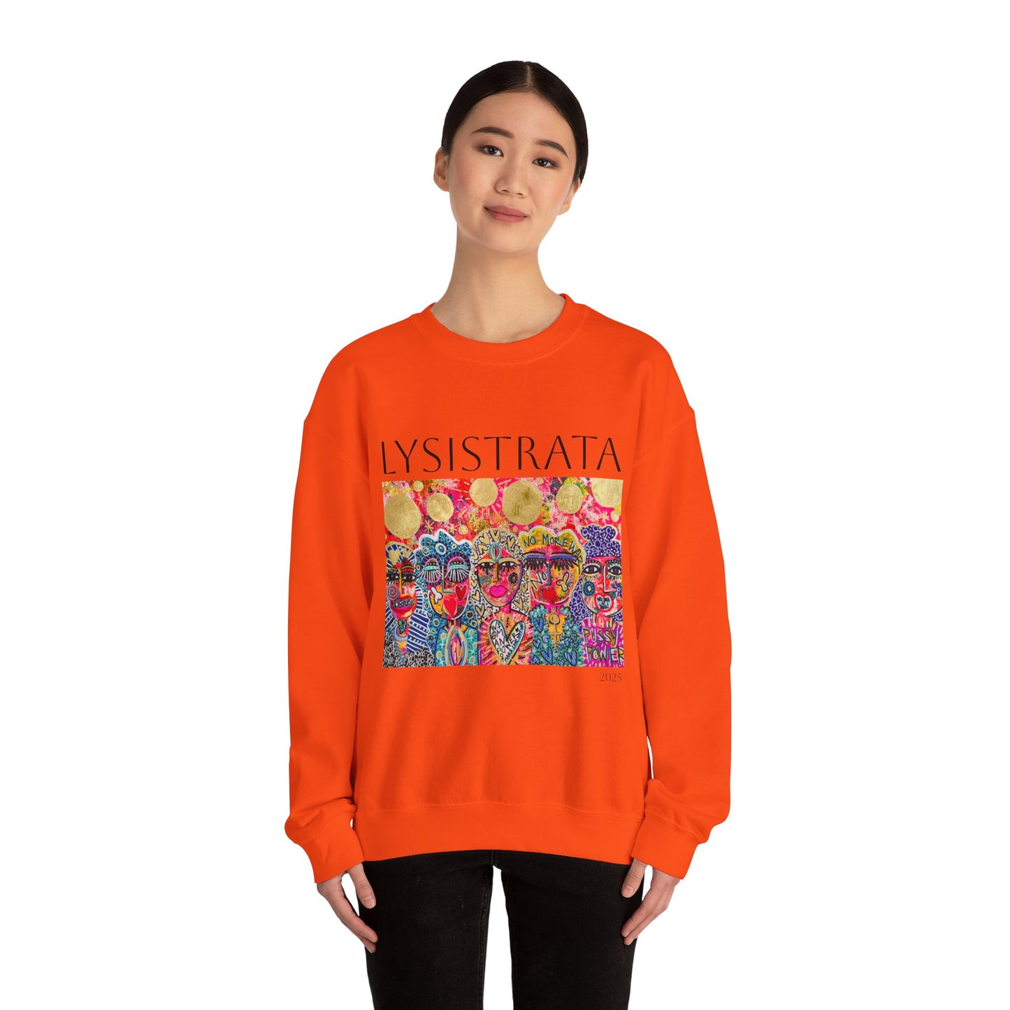 Empowered Women Sweatshirt - Modern Lysisteria Art by Jaclyn Altieri