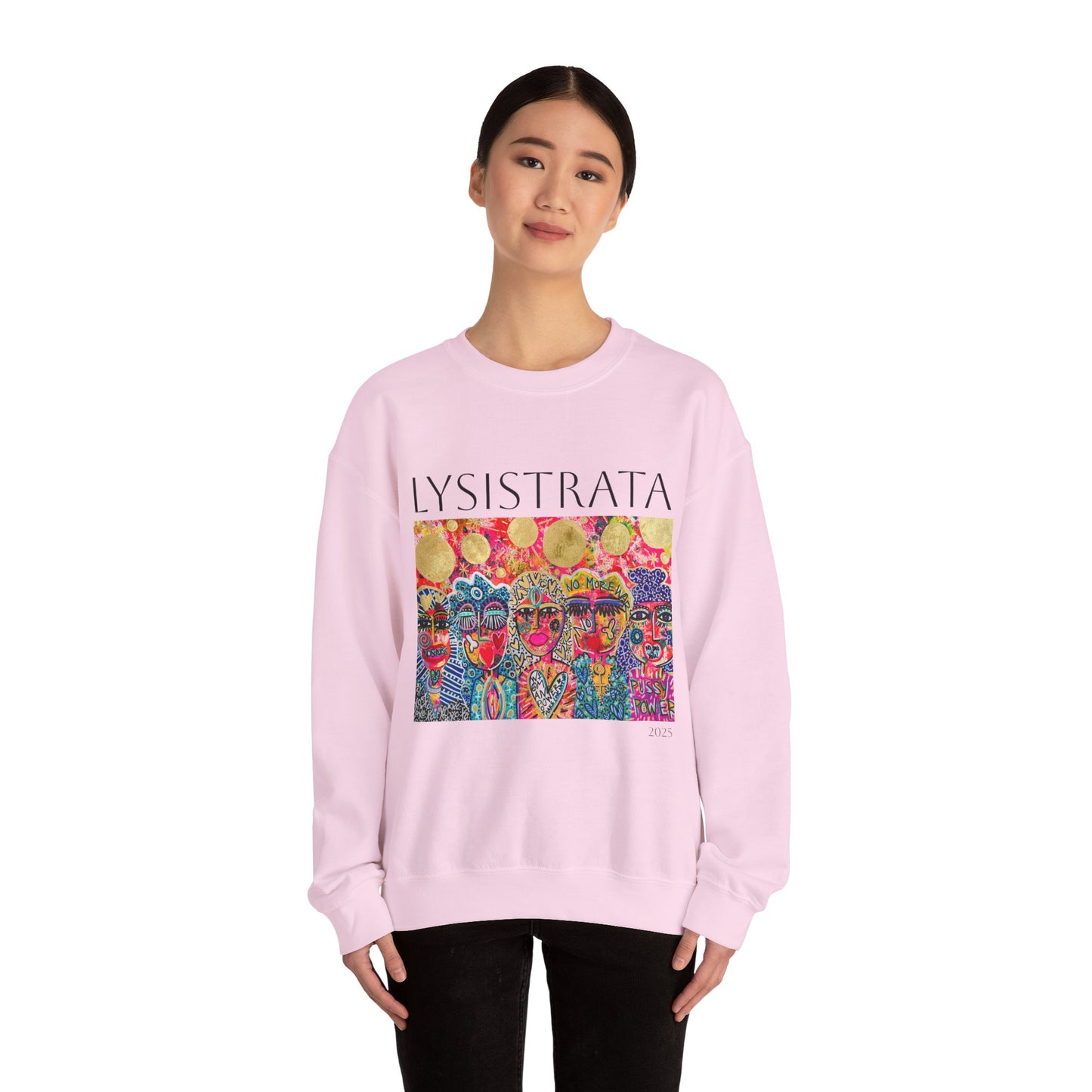 Empowered Women Sweatshirt - Modern Lysisteria Art by Jaclyn Altieri