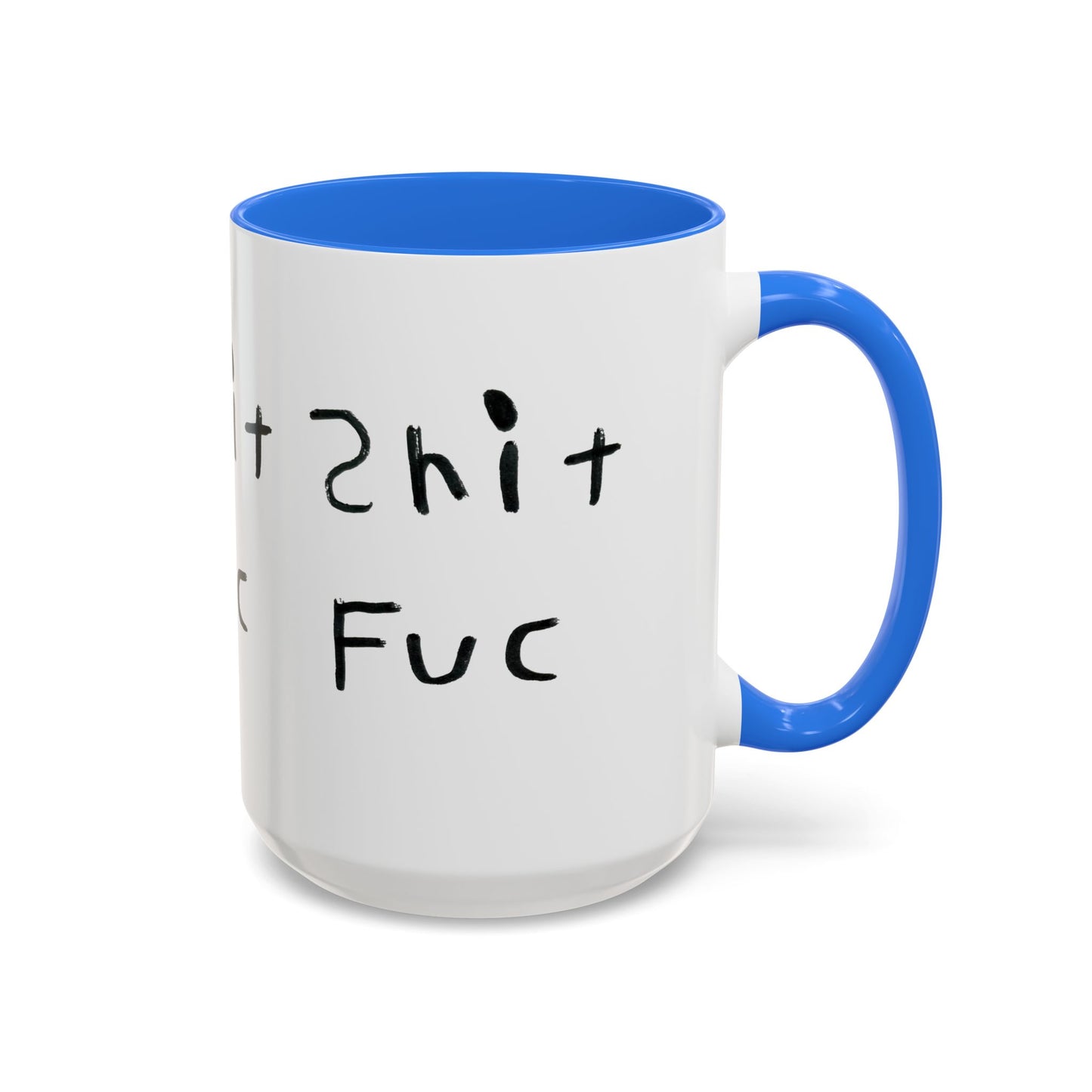 Shep’s Shit Fuc Colorful Mug