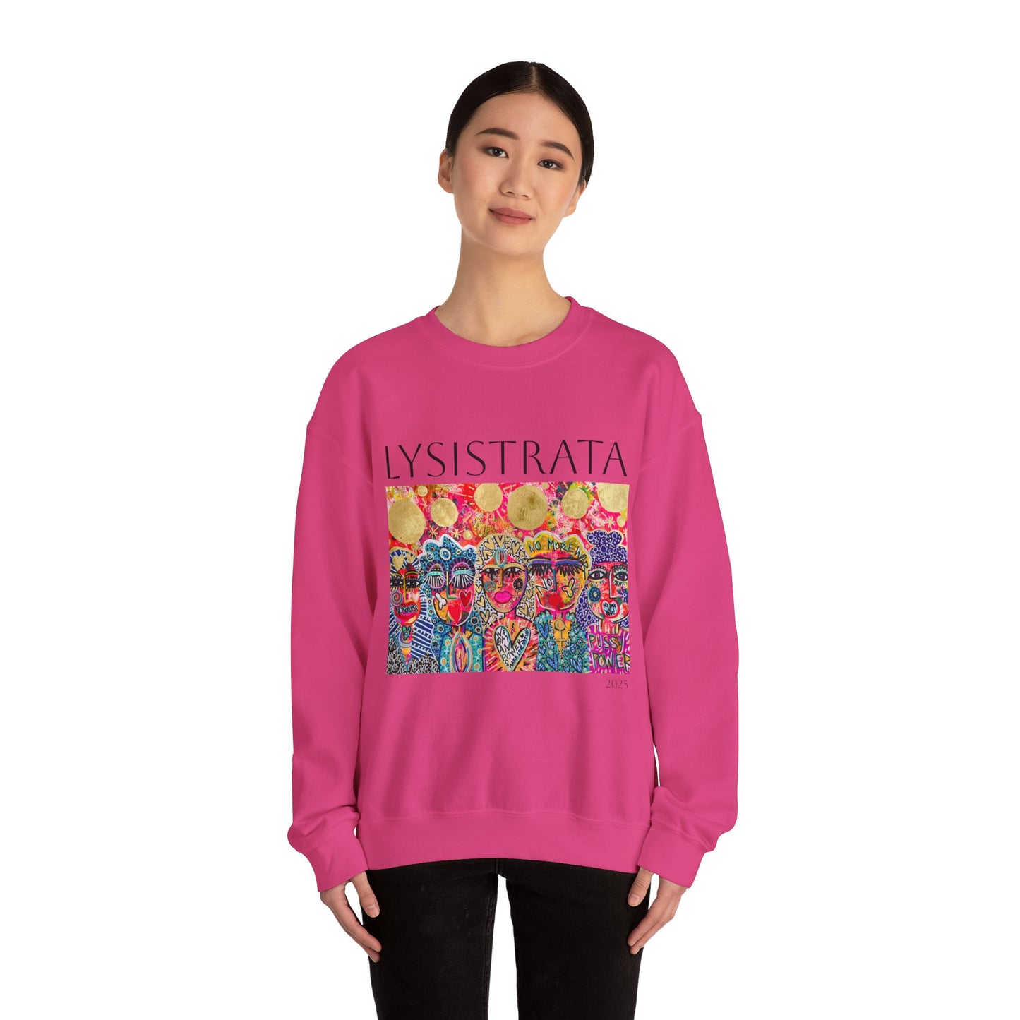 Empowered Women Sweatshirt - Modern Lysisteria Art by Jaclyn Altieri