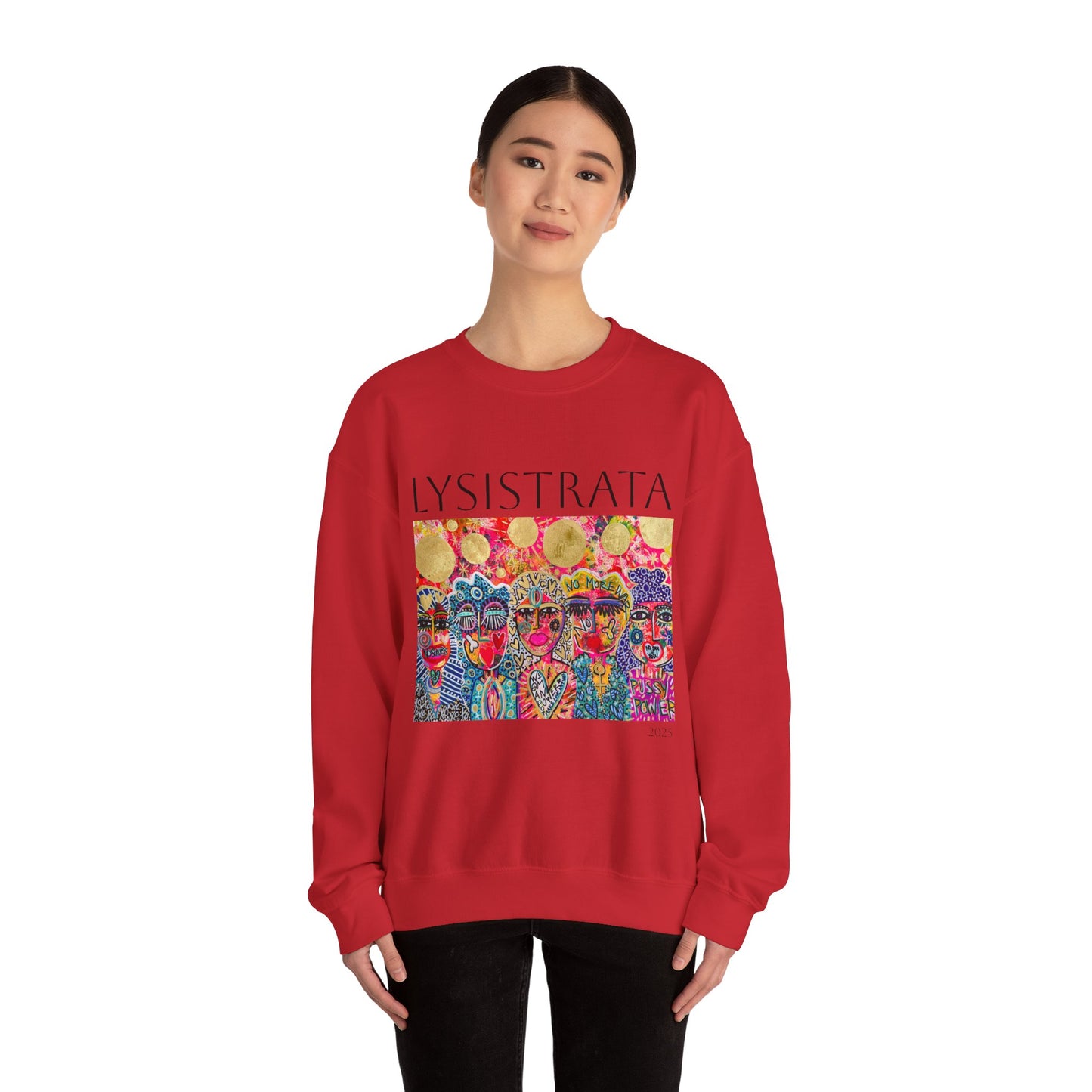 Empowered Women Sweatshirt - Modern Lysisteria Art by Jaclyn Altieri
