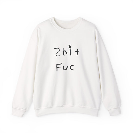 Shit Fuc design by Shep Unisex Heavy Blend™ Crewneck Sweatshirt
