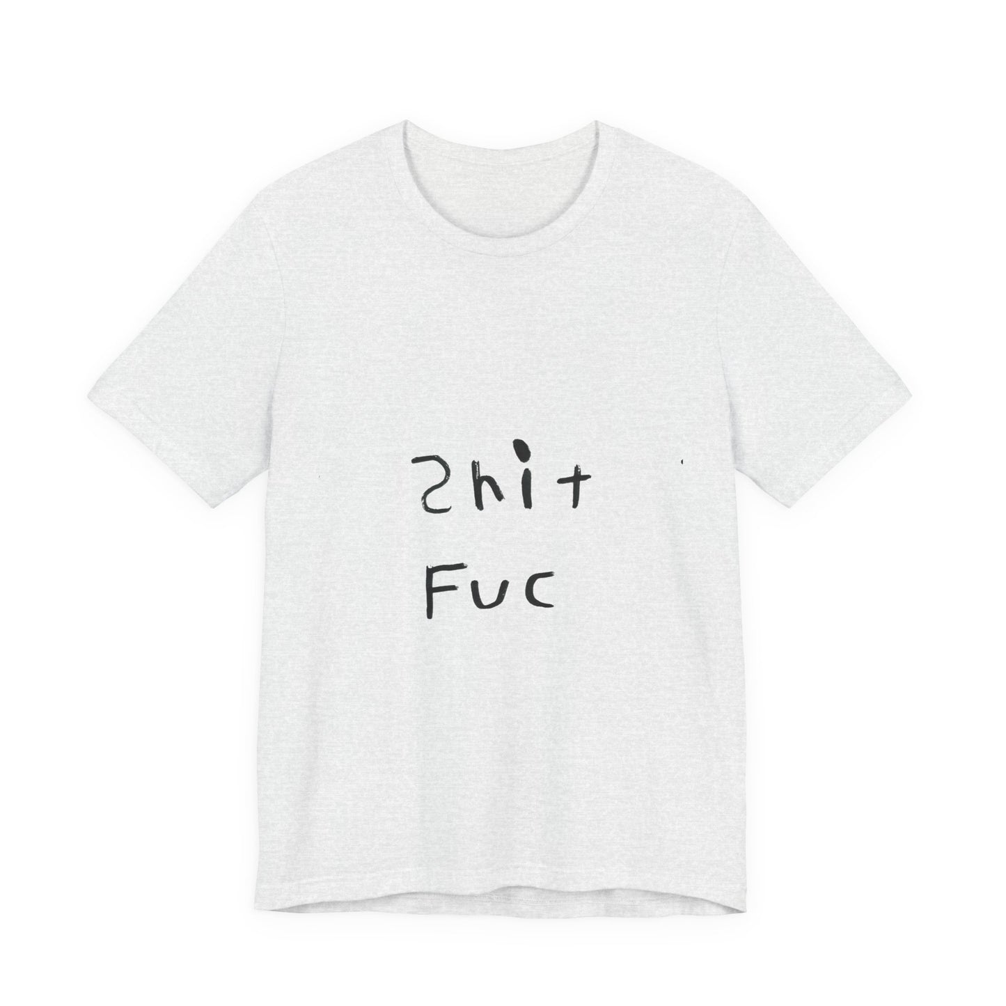 Shep's Shit Fuc Unisex Jersey Short Sleeve Tee