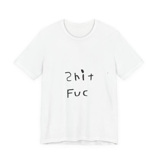 Shep's Shit Fuc Unisex Jersey Short Sleeve Tee