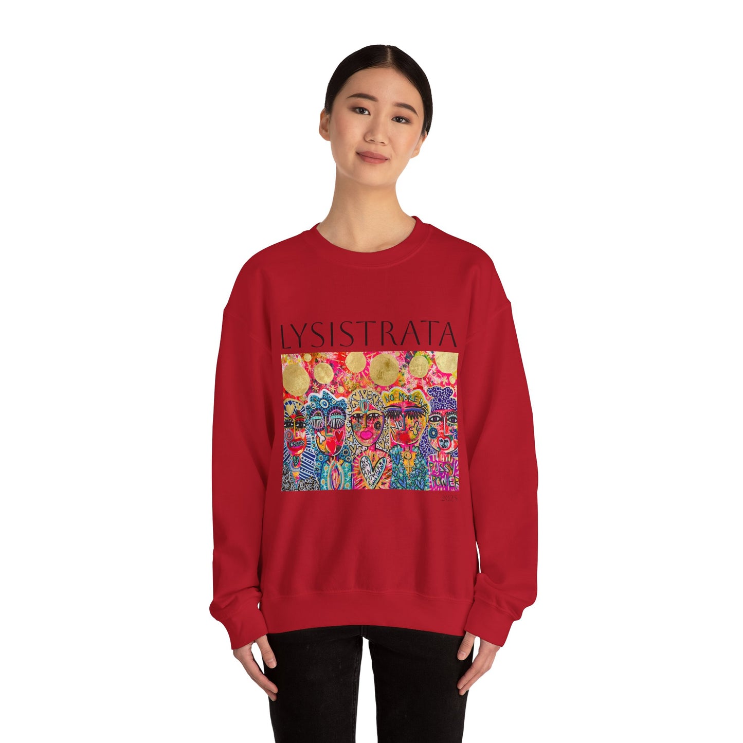 Empowered Women Sweatshirt - Modern Lysisteria Art by Jaclyn Altieri