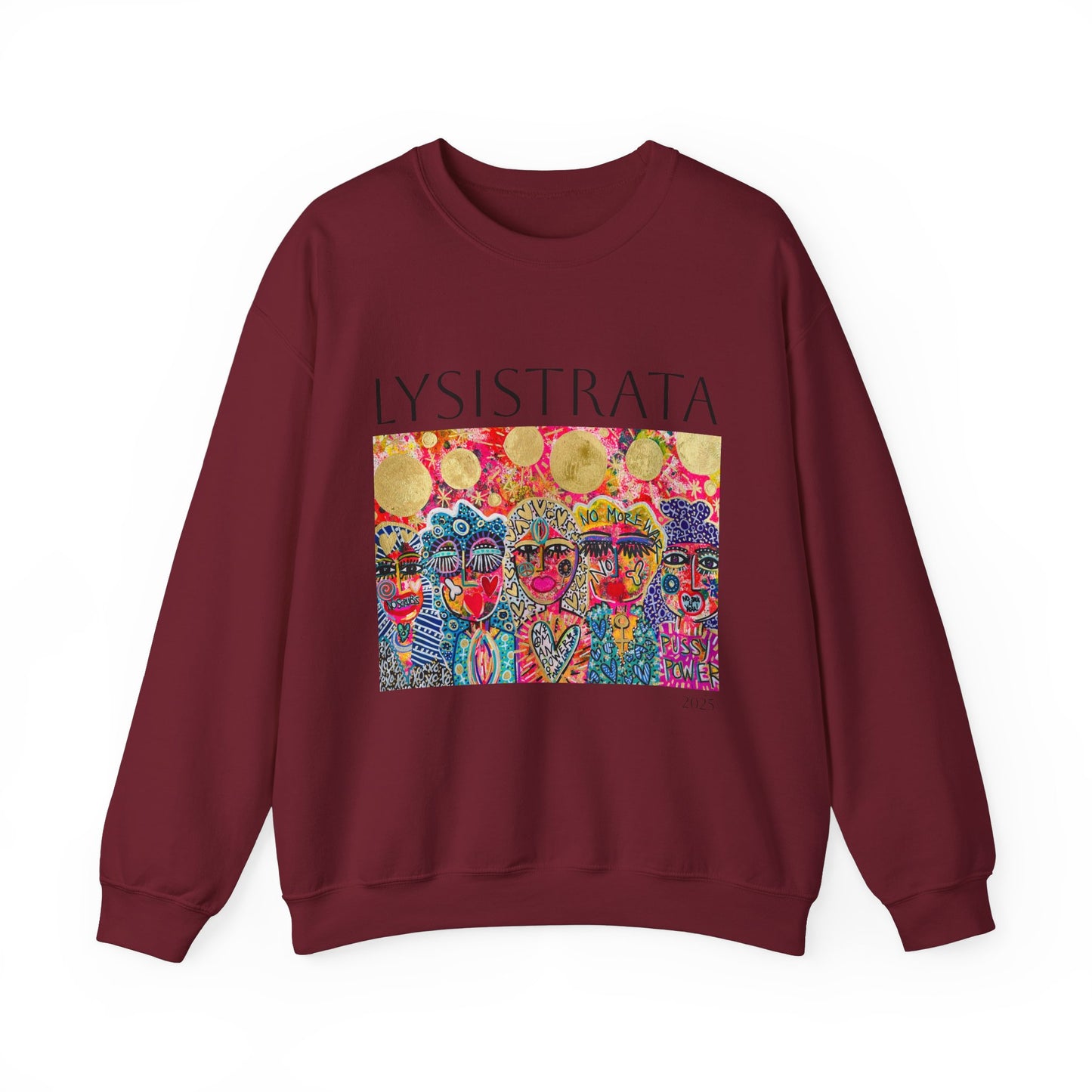 Empowered Women Sweatshirt - Modern Lysisteria Art by Jaclyn Altieri