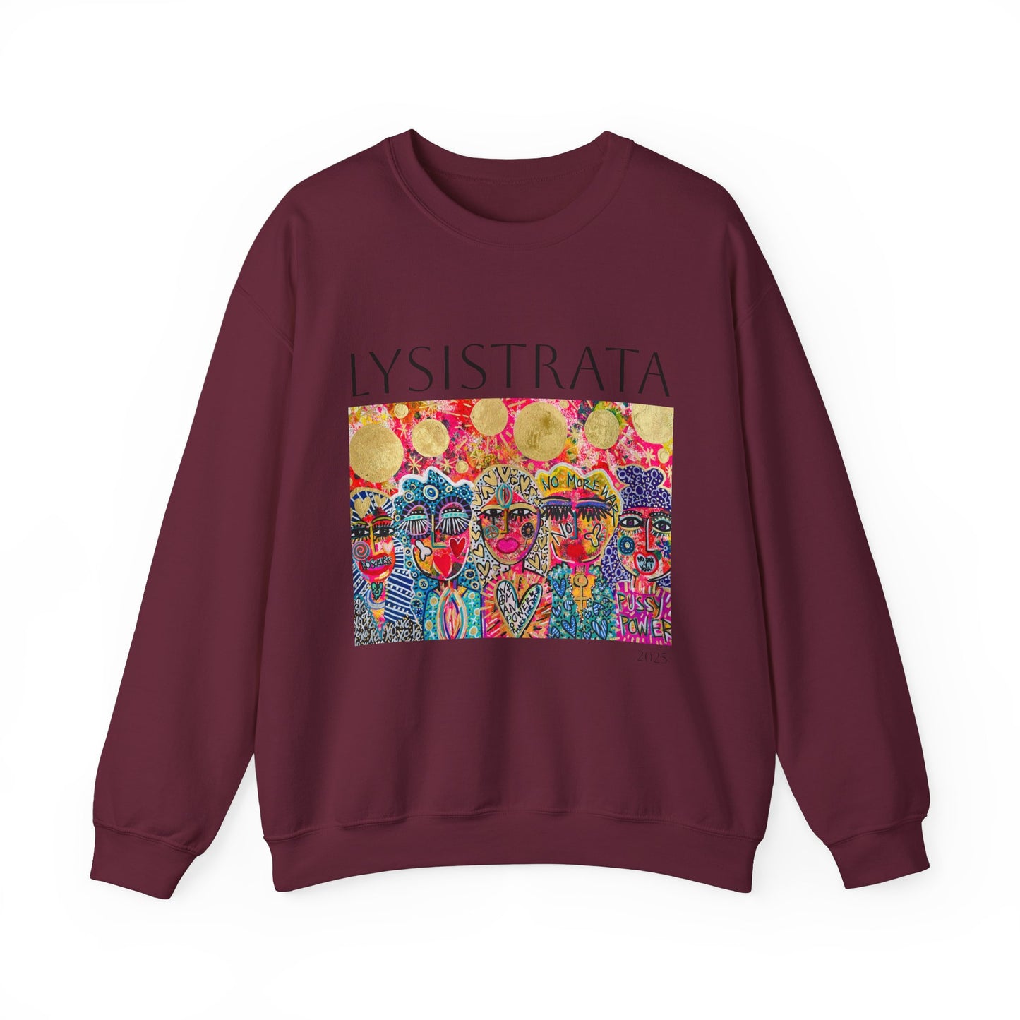Empowered Women Sweatshirt - Modern Lysisteria Art by Jaclyn Altieri
