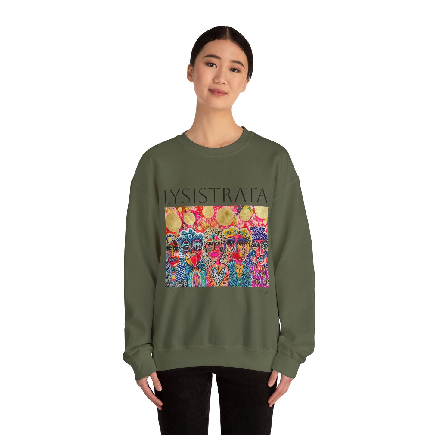 Empowered Women Sweatshirt - Modern Lysisteria Art by Jaclyn Altieri