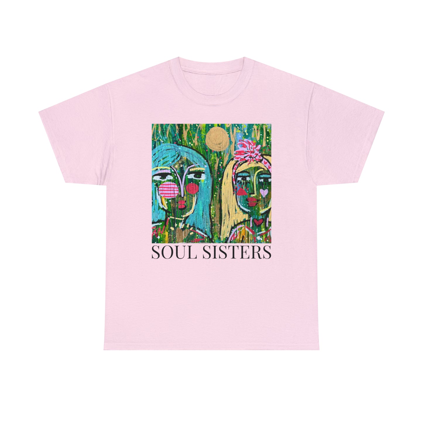 "Soul Sisters" Girl Talk Art Series Unisex Heavy Cotton Tee