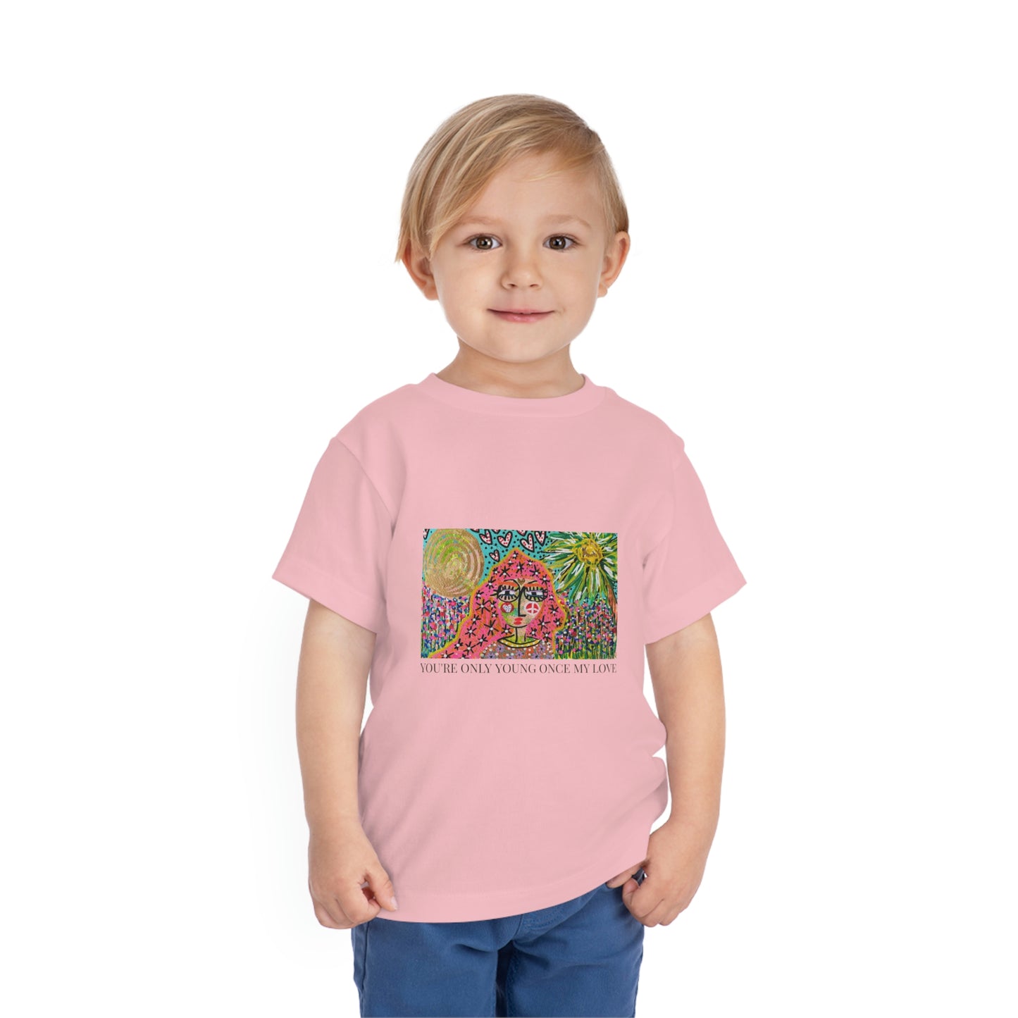 "YOU'RE ONLY YOUNG ONCE MY LOVE"  Girl Talk Art Toddler Short Sleeve Tee