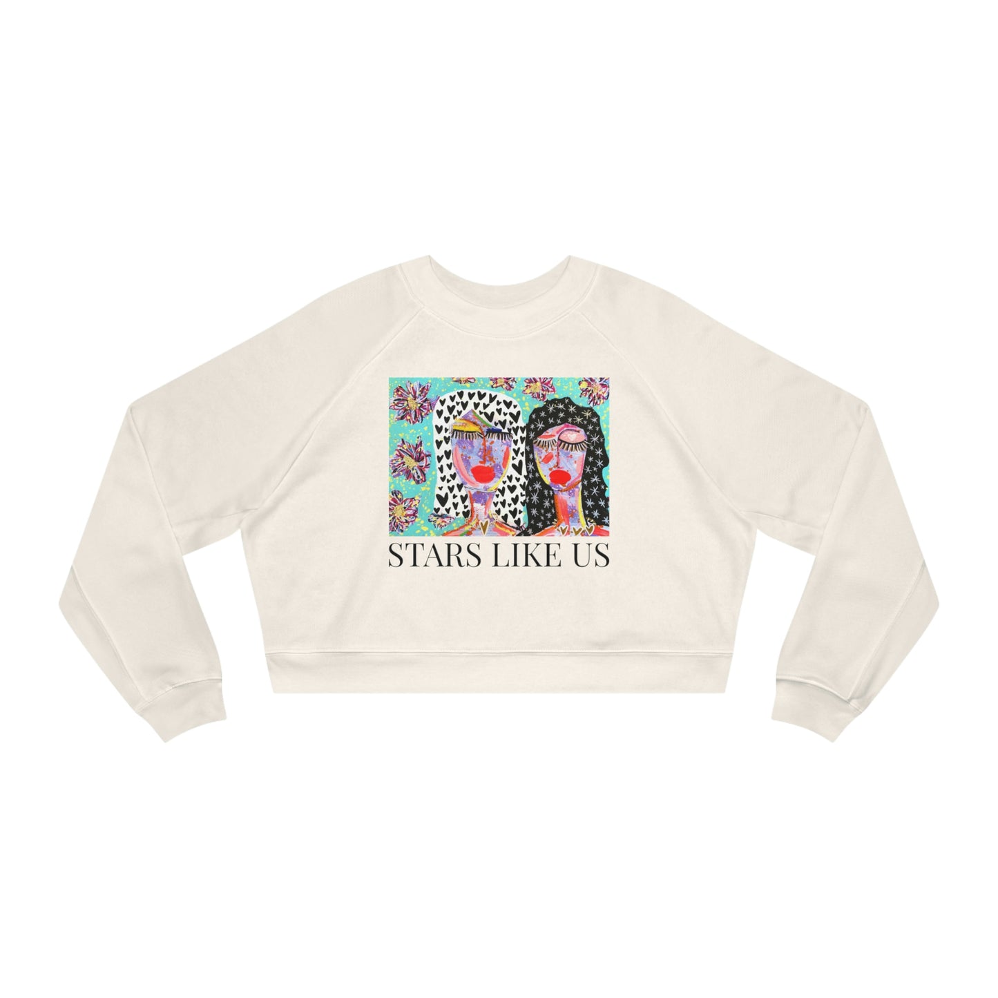 "STARS LIKE US" girl talk art  Women's Cropped Fleece Pullover