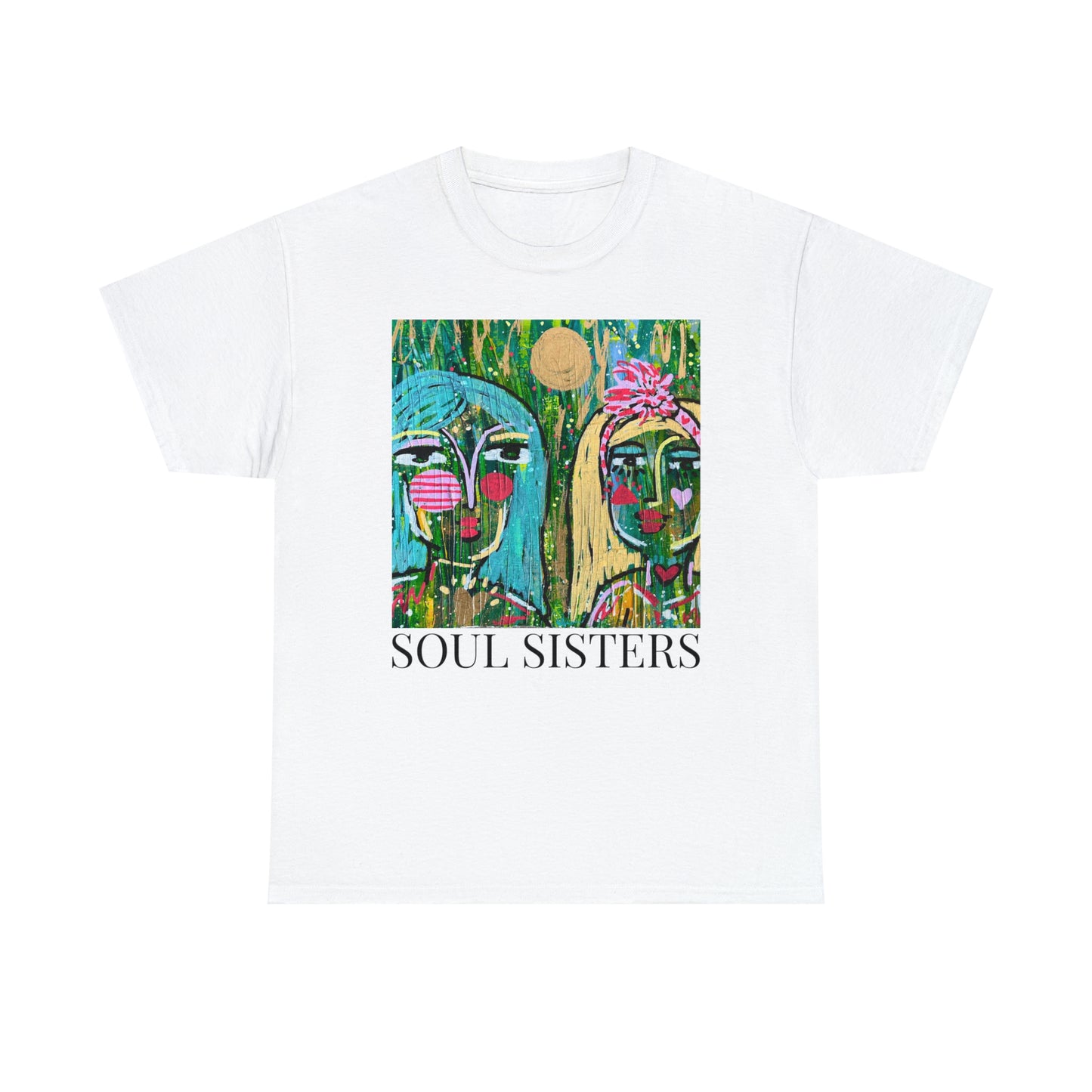 "Soul Sisters" Girl Talk Art Series Unisex Heavy Cotton Tee