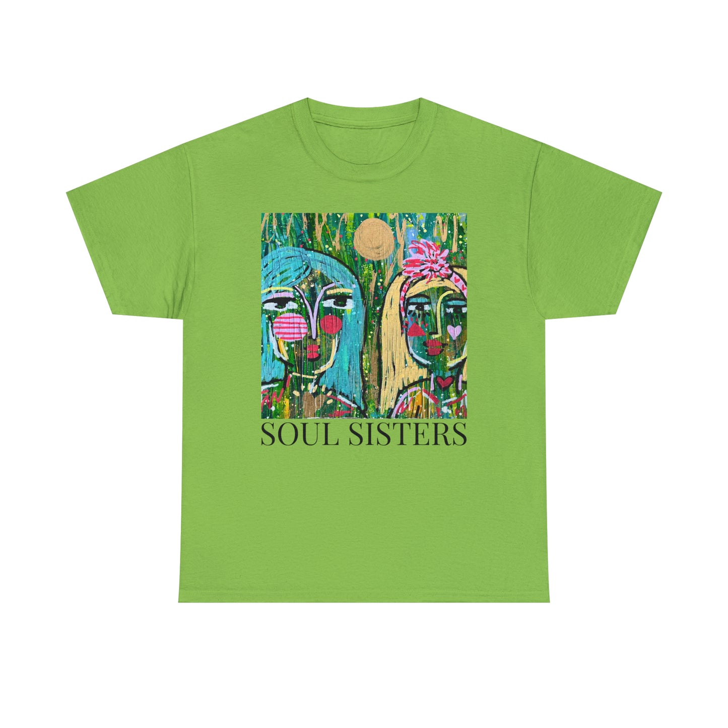"Soul Sisters" Girl Talk Art Series Unisex Heavy Cotton Tee