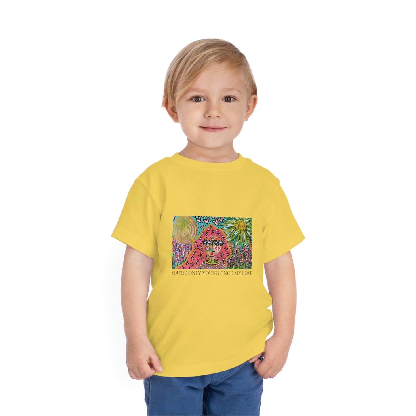 "YOU'RE ONLY YOUNG ONCE MY LOVE"  Girl Talk Art Toddler Short Sleeve Tee