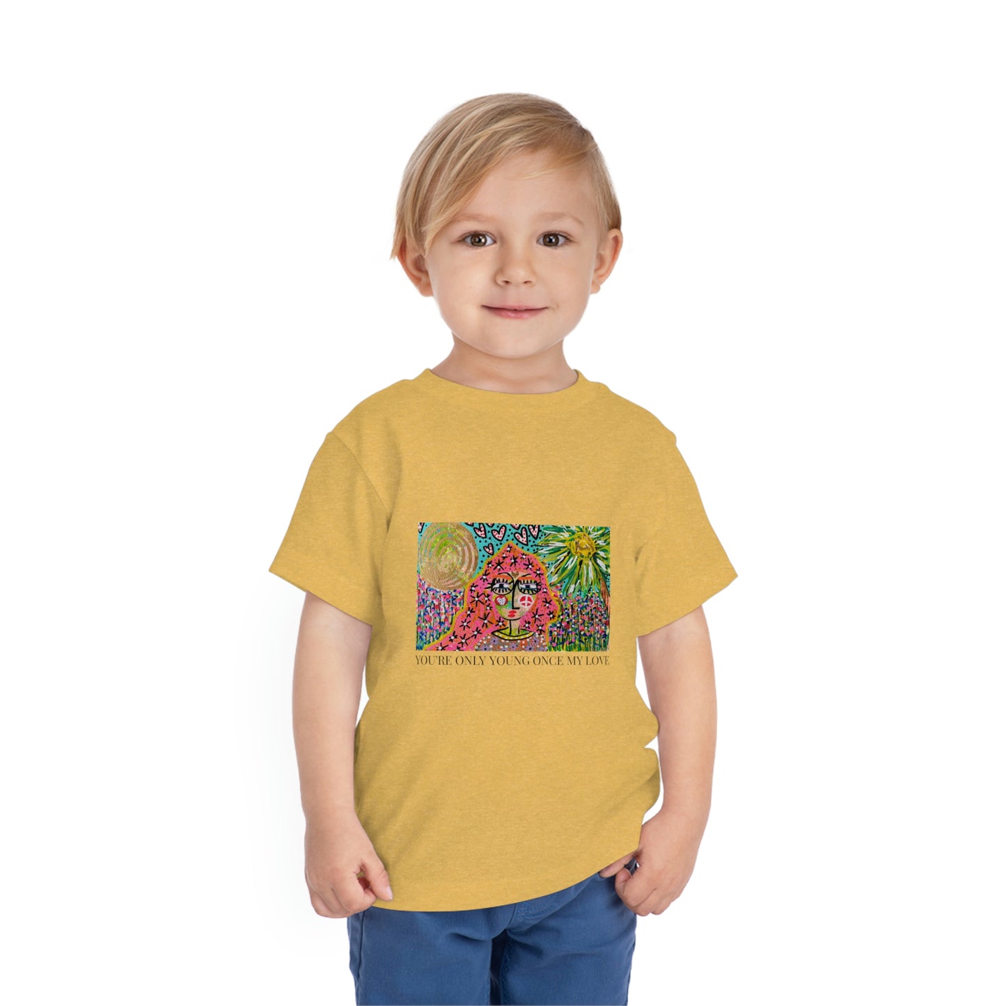 "YOU'RE ONLY YOUNG ONCE MY LOVE"  Girl Talk Art Toddler Short Sleeve Tee