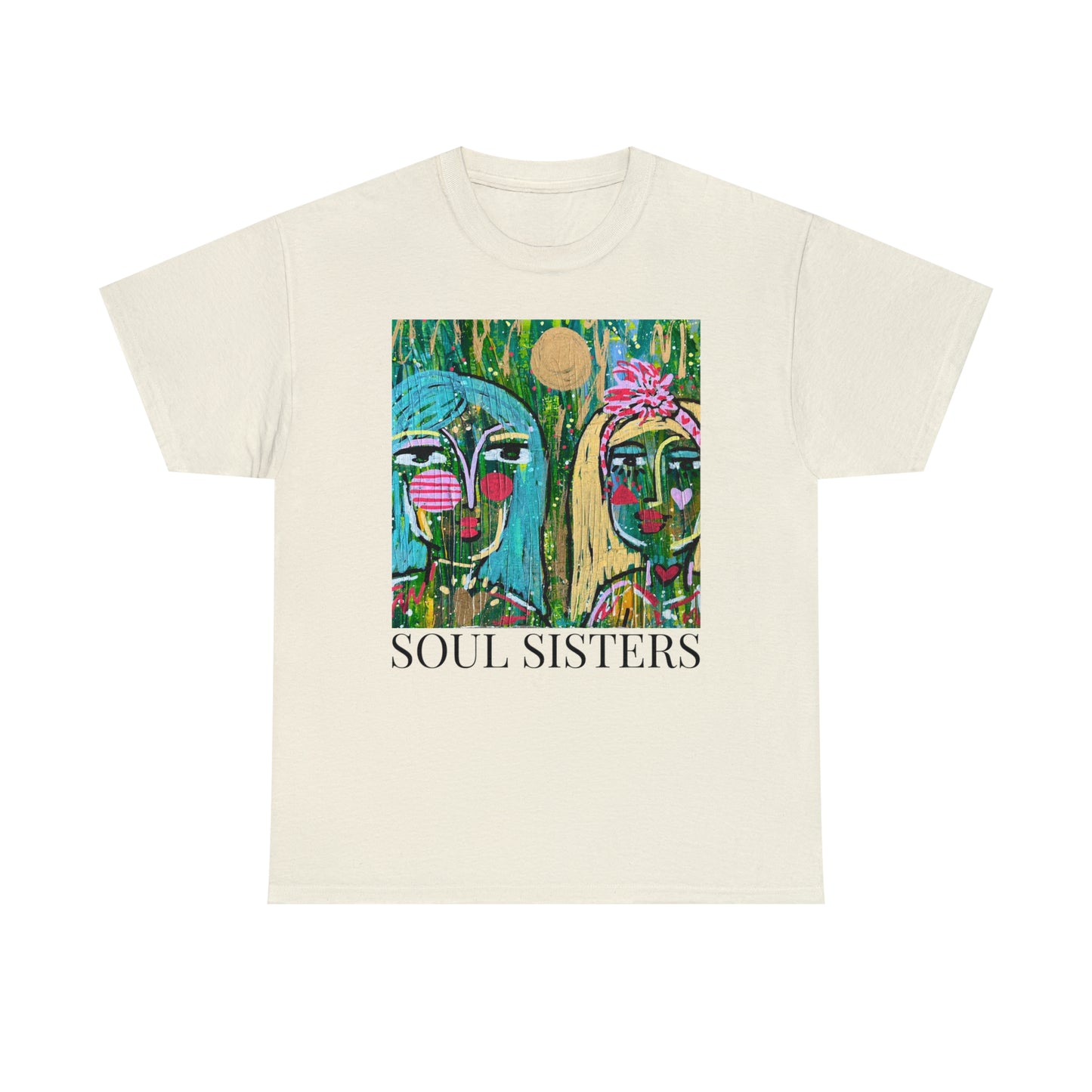 "Soul Sisters" Girl Talk Art Series Unisex Heavy Cotton Tee